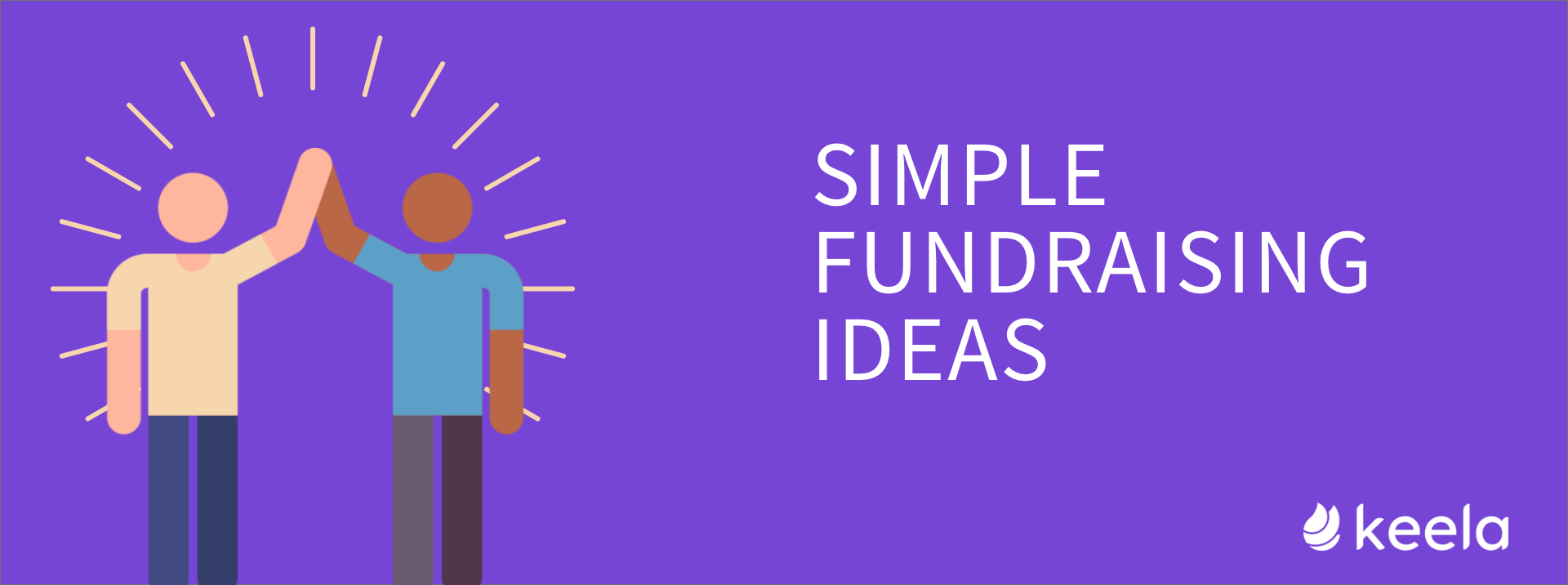 100 Easy Fundraising Ideas To Crush Your Donation Goals