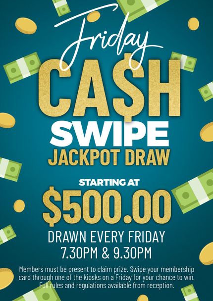 Friday Cash Swipe - Jackpot Draw