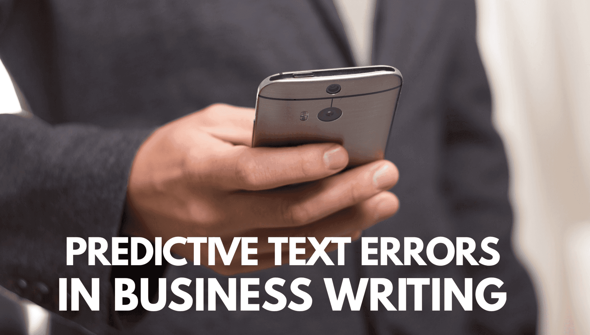 the-dangers-of-using-predictive-text-in-business