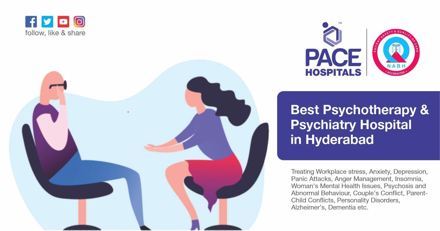 Best Psychiatrist Doctor and Psychologist in Hyderabad Pace Hospitals Best Psychiatrist Doctor and Psychologist in Hyderabad Pace Hospitals