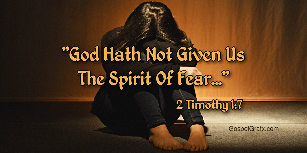 fear is not from the lord
