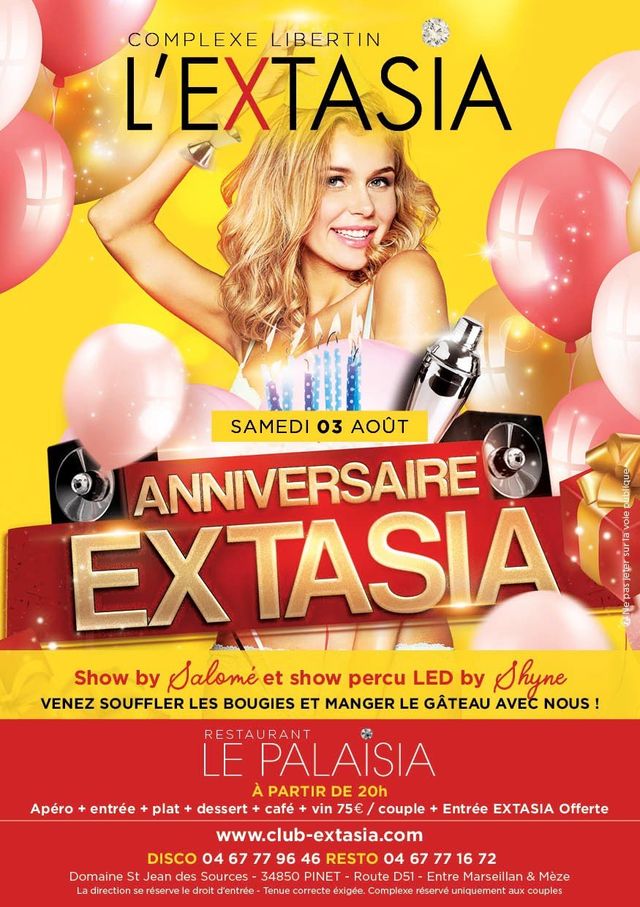 Samedi 3 Aout Anniversaire De L Extasia